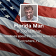 Illustration for article titled Florida Man is the nations worst superhero